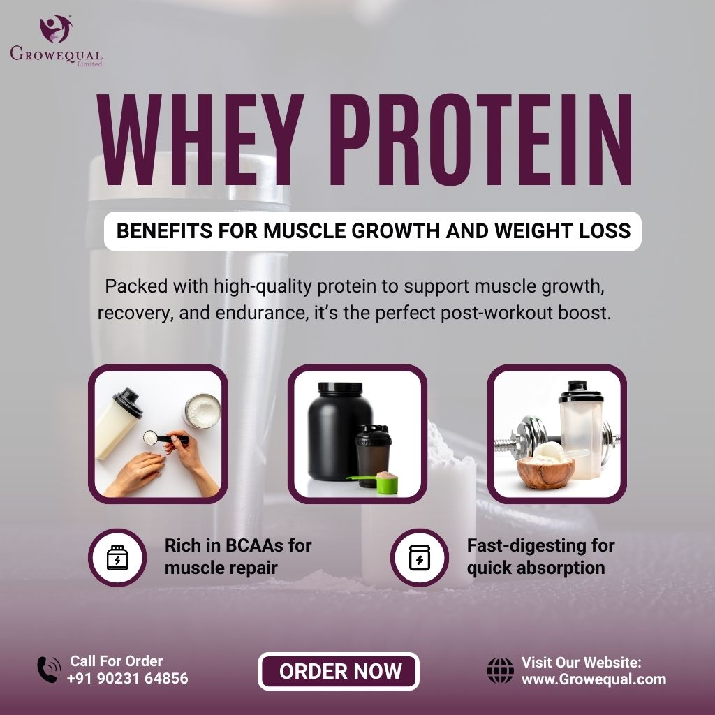 Whey Protein Benefits for Muscle Growth and Weight Loss